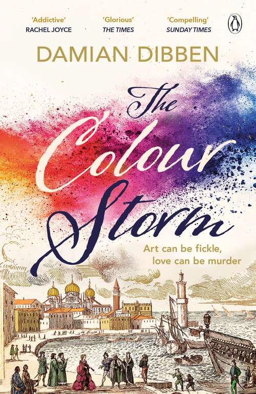 Book cover of The Colour Storm: The compelling and spellbinding story of art and betrayal in Renaissance Venice