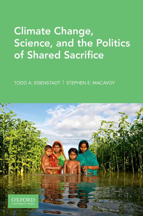 Book cover of Climate Change, Science, and The Politics of Shared Sacrifice