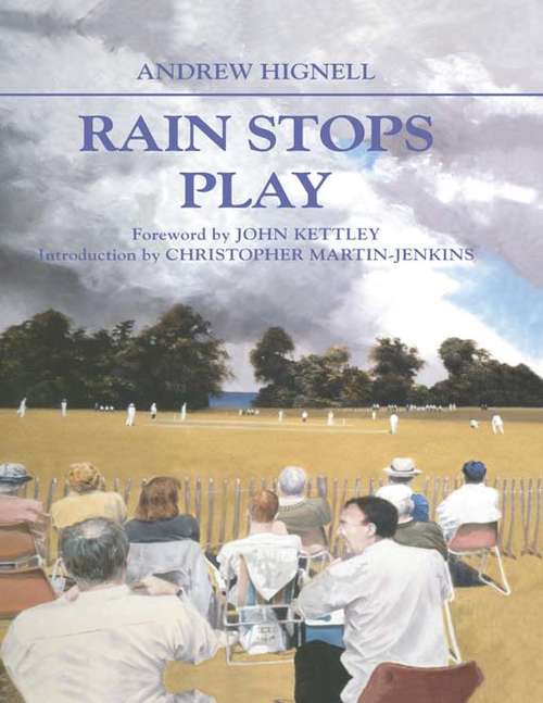 Book cover of Rain Stops Play: Cricketing Climates (Sport in the Global Society)