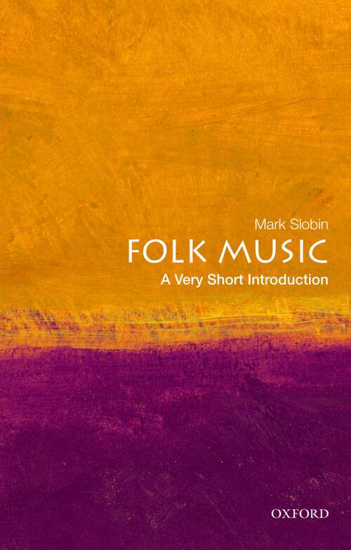 Book cover of Folk Music: A Very Short Introduction (Very Short Introductions)