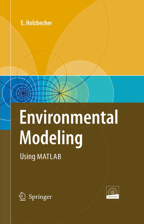 Book cover of Environmental Modeling: Using MATLAB® (2007)