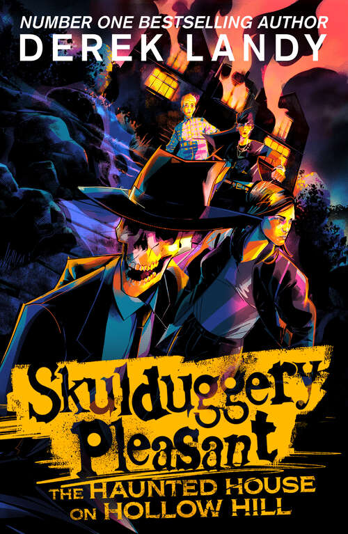 Book cover of The Haunted House on Hollow Hill (Skulduggery Pleasant)