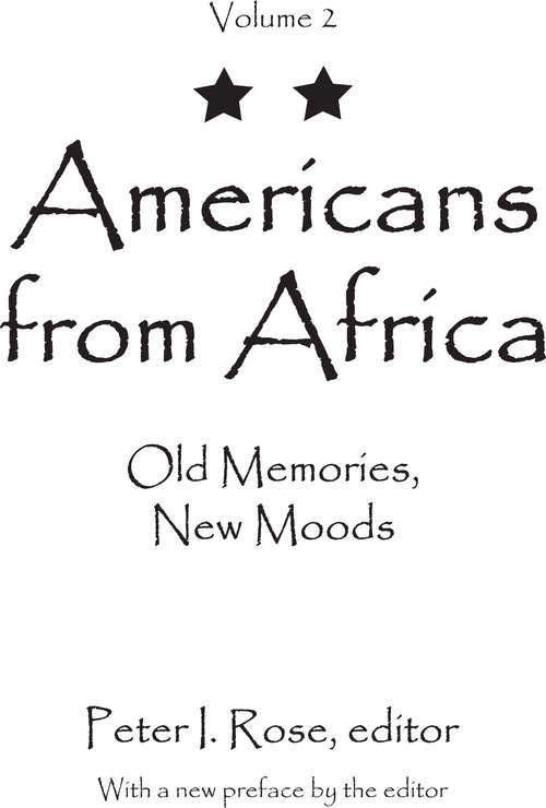 Book cover of Americans from Africa: Old Memories, New Moods