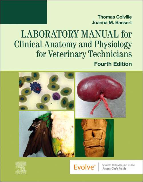 Book cover of Laboratory Manual for Clinical Anatomy and Physiology for Veterinary Technicians - E-Book: Laboratory Manual for Clinical Anatomy and Physiology for Veterinary Technicians - E-Book (4)