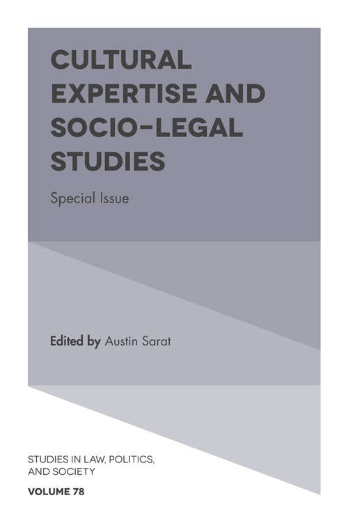 Book cover of Cultural Expertise and Socio-Legal Studies: Special Issue (Studies in Law, Politics, and Society #78)