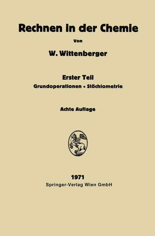 Book cover of Rechnen in der Chemie: Teil 1: Grundoperationen - Stöchiometrie (8. Aufl. 1971)