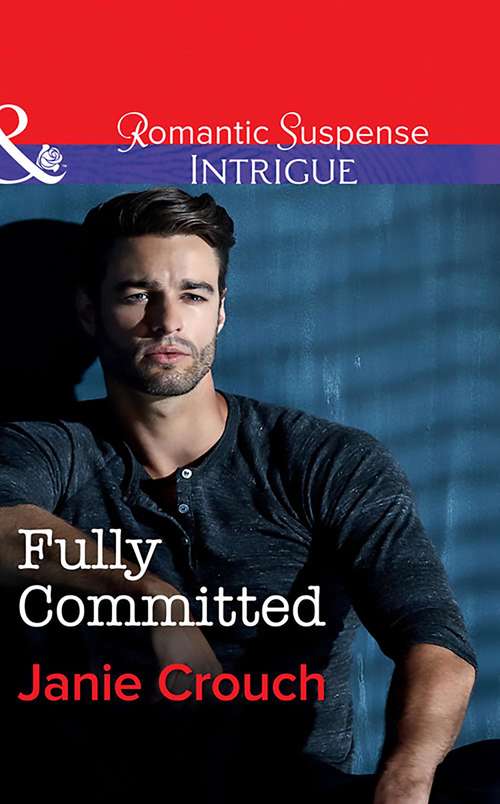 Book cover of Fully Committed: Blue Ridge Ricochet Fully Committed Suspect Witness (ePub edition) (Omega Sector: Critical Response #2)