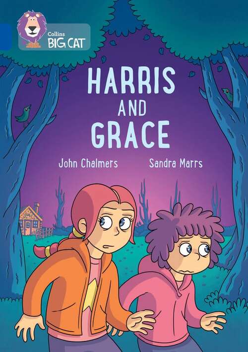 Book cover of Collins Big Cat — HARRIS AND GRACE: Band 16/Sapphire (Collins Big Cat)