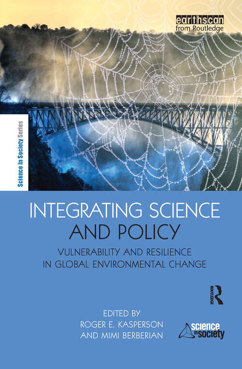 Book cover of Integrating Science and Policy: Vulnerability and Resilience in Global Environmental Change