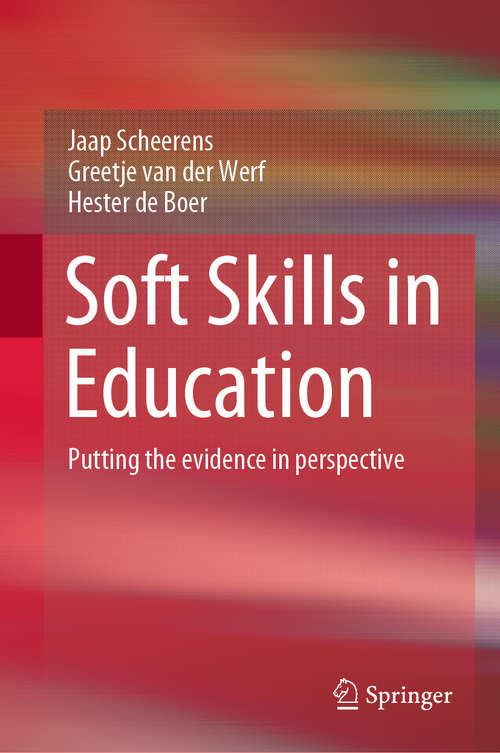 Book cover of Soft Skills in Education: Putting the evidence in perspective (1st ed. 2020)