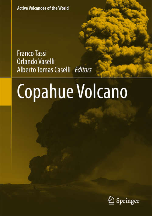 Book cover of Copahue Volcano (1st ed. 2016) (Active Volcanoes of the World)