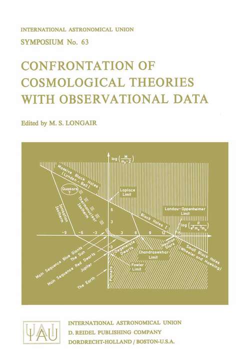 Book cover of Confrontation of Cosmological Theories with Observational Data (1974) (International Astronomical Union Symposia #63)