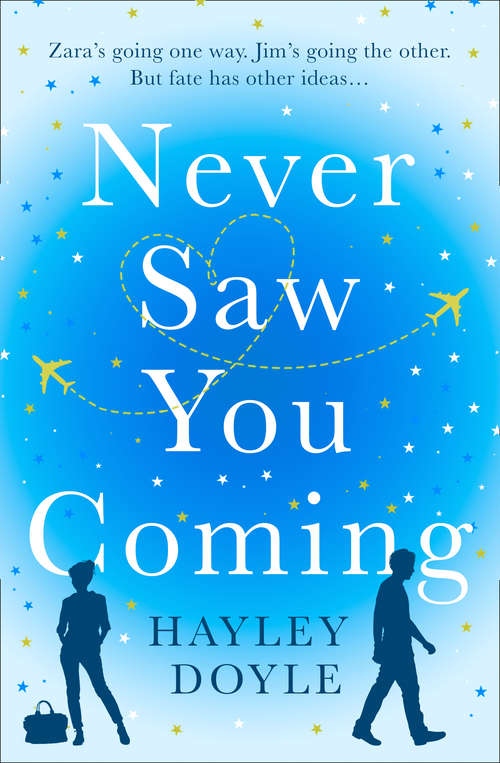 Book cover of Never Saw You Coming