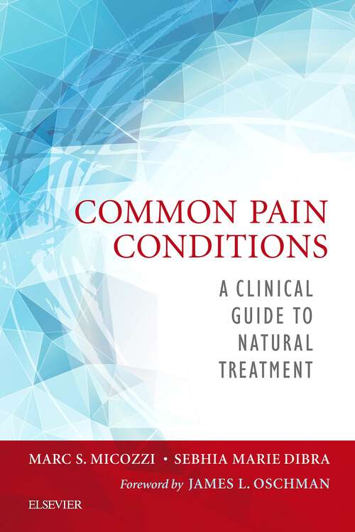 Book cover of Common Pain Conditions - E-Book: Common Pain Conditions - E-Book