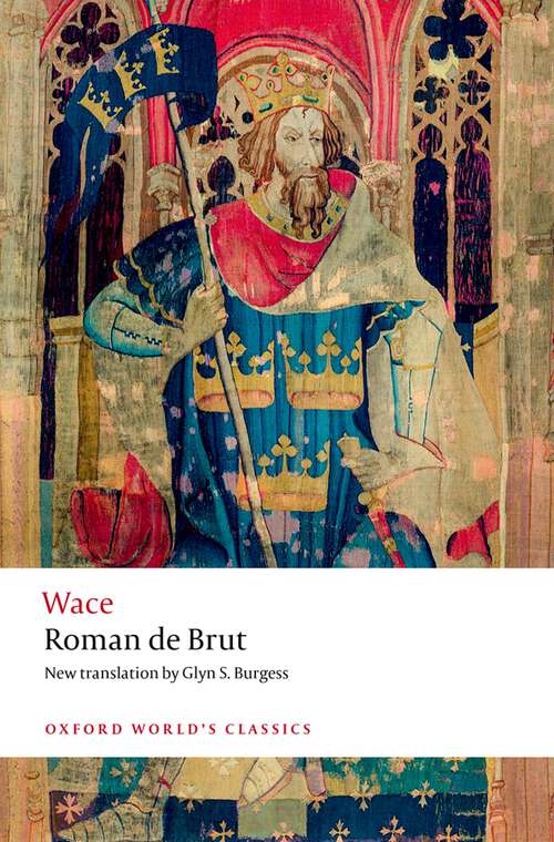 Book cover of Roman de Brut (Oxford World's Classics)