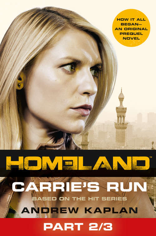 Book cover of Homeland: Carrie’s Run [Prequel Book] Part 2 of 3 (ePub edition)