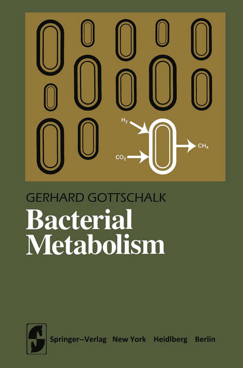 Book cover of Bacterial Metabolism (1979) (Springer Series in Microbiology)