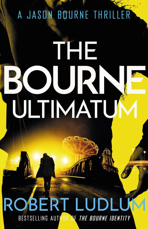 Book cover of The Bourne Ultimatum (JASON BOURNE: Bk. 3)