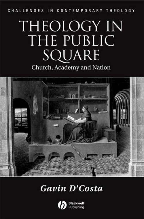 Book cover of Theology in the Public Square: Church, Academy, and Nation (Challenges in Contemporary Theology)