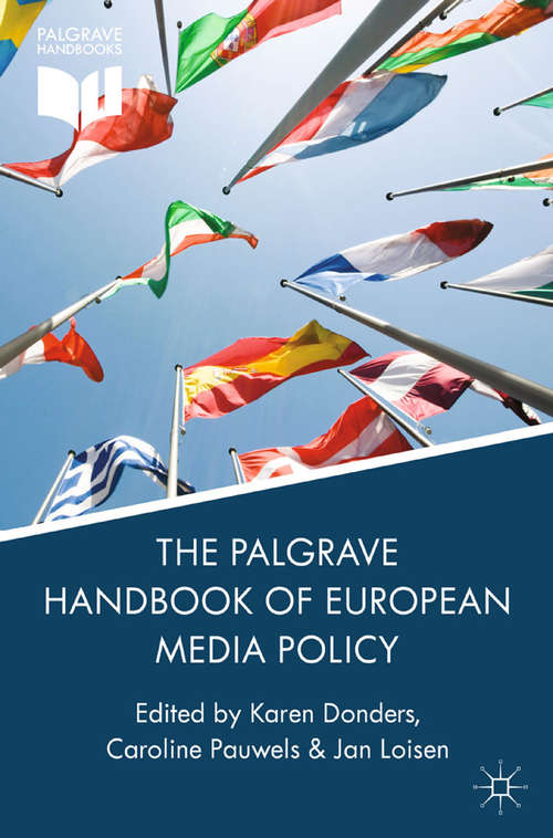 Book cover of The Palgrave Handbook of European Media Policy (2014)