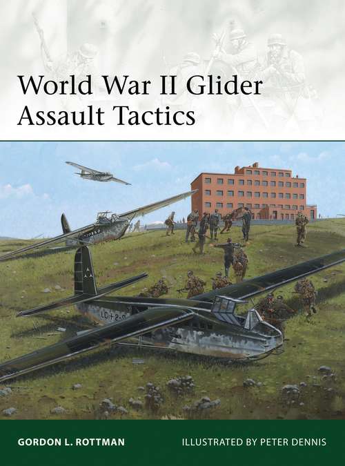 Book cover of World War II Glider Assault Tactics (Elite)