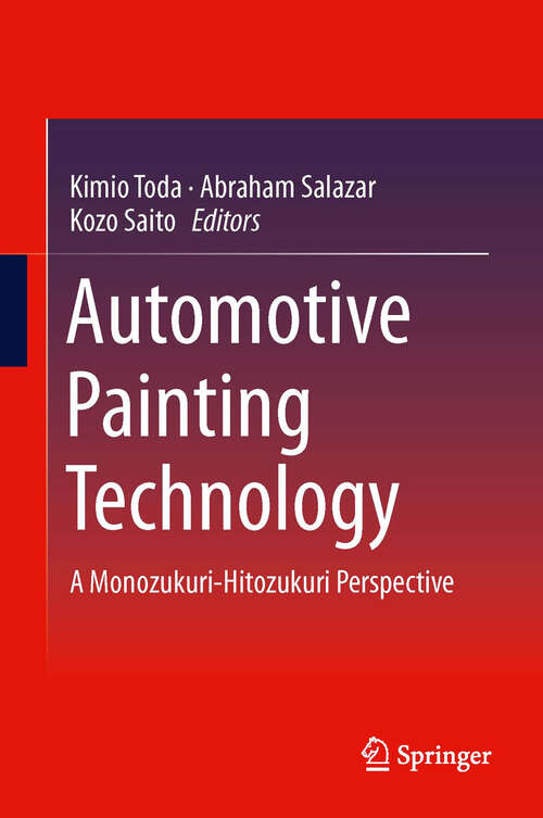 Book cover of Automotive Painting Technology: A Monozukuri-Hitozukuri Perspective (2013)