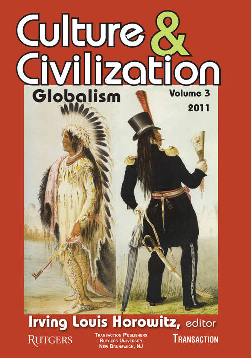 Book cover of Culture and Civilization: Volume 3, Globalism
