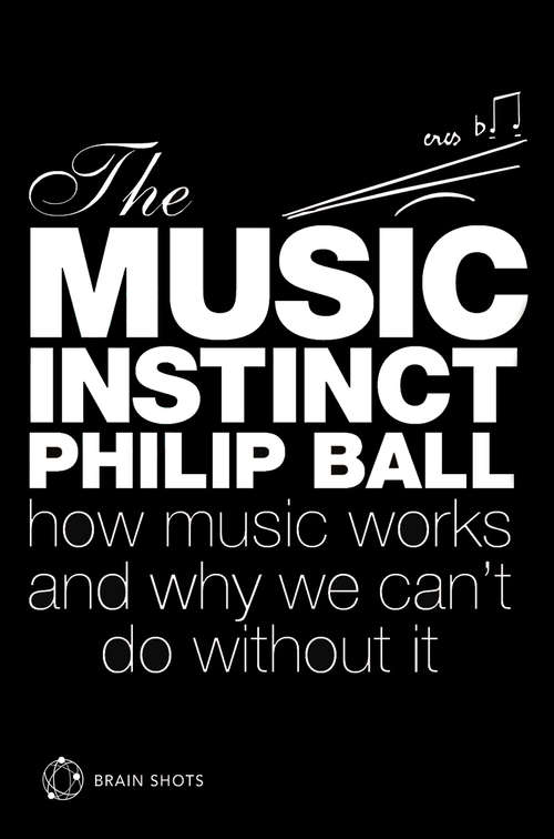 Book cover of The Music Instinct Brain Shot