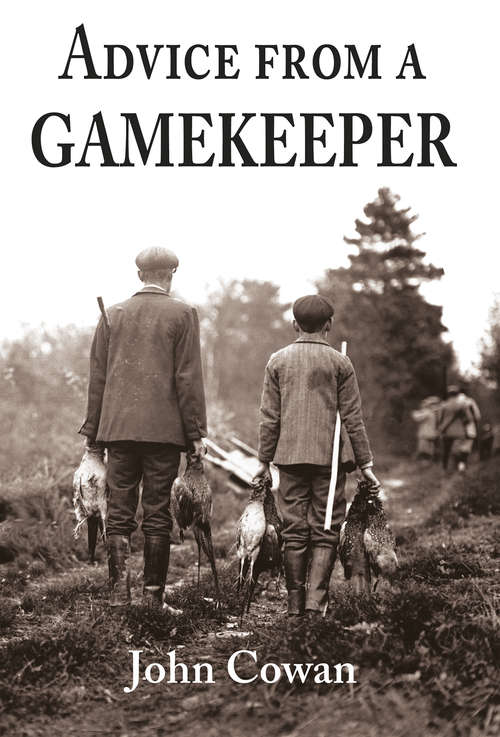 Book cover of Advice from a Gamekeeper