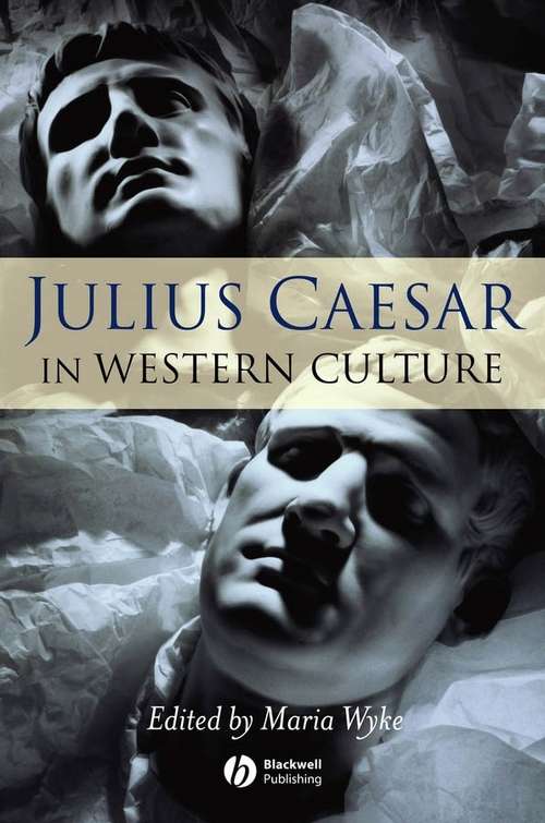 Book cover of Julius Caesar in Western Culture