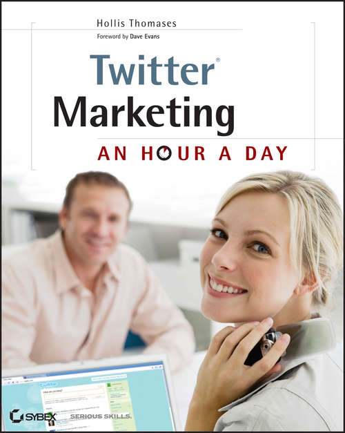 Book cover of Twitter Marketing: An Hour a Day