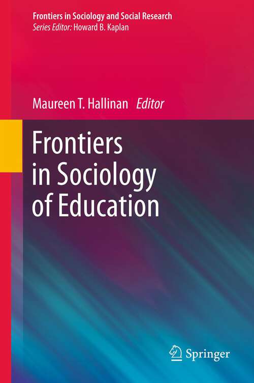 Book cover of Frontiers in Sociology of Education (2011) (Frontiers in Sociology and Social Research)