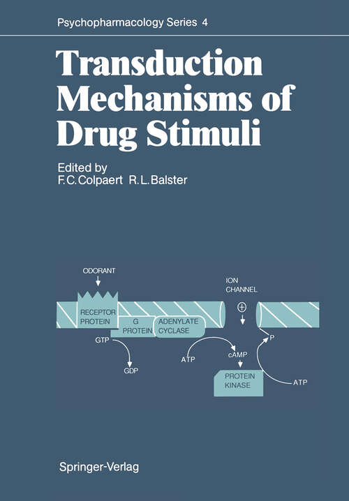 Book cover of Transduction Mechanisms of Drug Stimuli (1988) (Psychopharmacology Series #4)