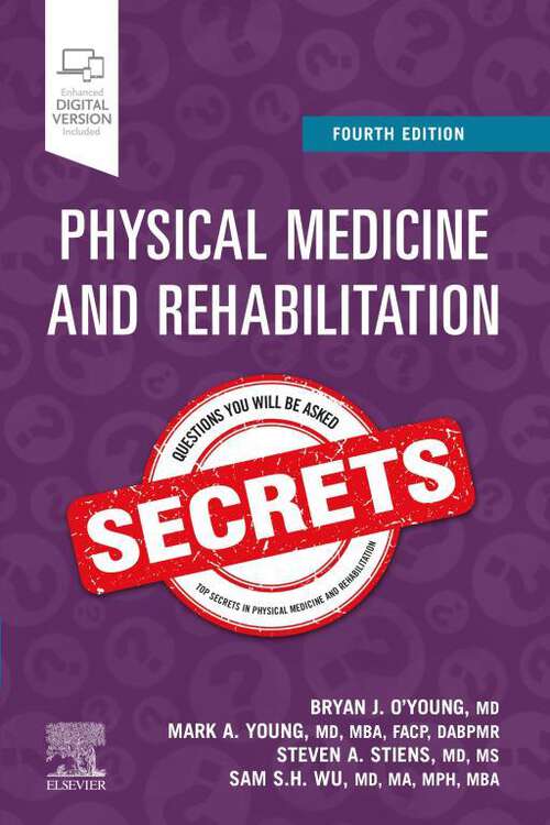 Book cover of Physical Medicine and Rehabilitation Secrets: Physical Medicine & Rehabilitation Secrets (Secrets)