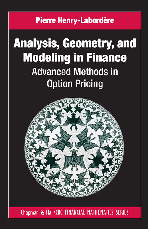 Book cover of Analysis, Geometry, and Modeling in Finance: Advanced Methods in Option Pricing