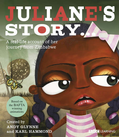 Book cover of Juliane's Story - A Journey from Zimbabwe: Juliane's Story-journey From Zimbabwe Ebook (Seeking Refuge)