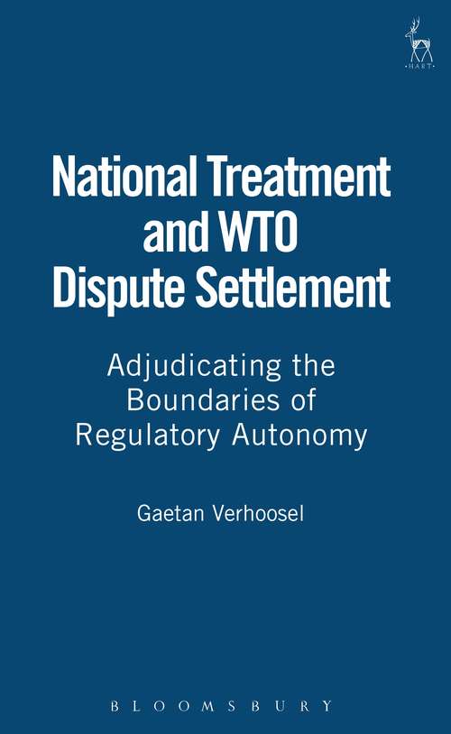 Book cover of National Treatment and WTO Dispute Settlement: Adjudicating the Boundaries of Regulatory Autonomy
