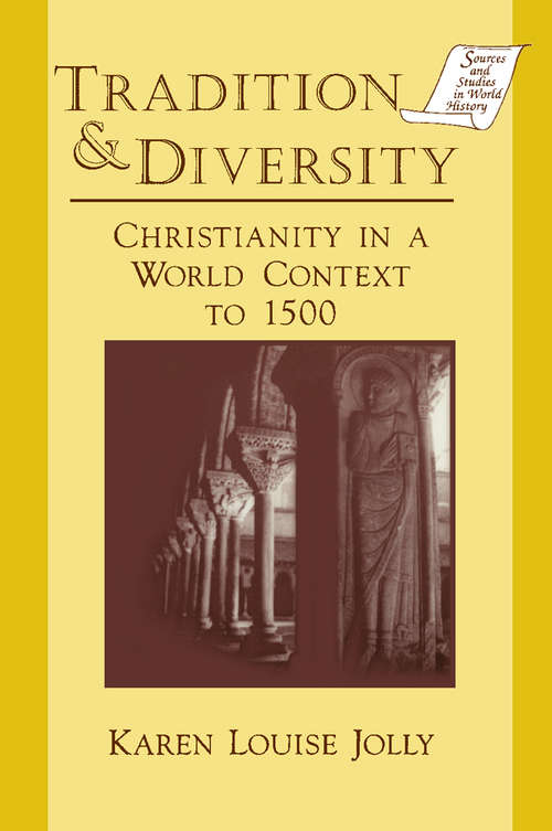 Book cover of Tradition and Diversity: Christianity in a World Context to 1500