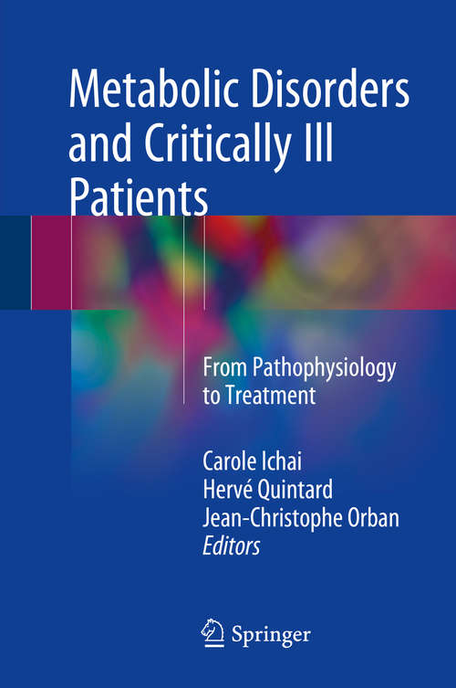 Book cover of Metabolic Disorders and Critically Ill Patients: From Pathophysiology to Treatment
