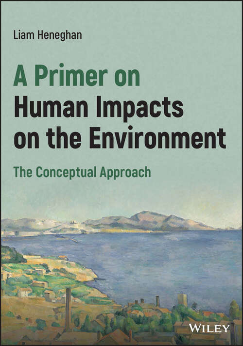 Book cover of A Primer on Human Impacts on the Environment: The Conceptual Approach