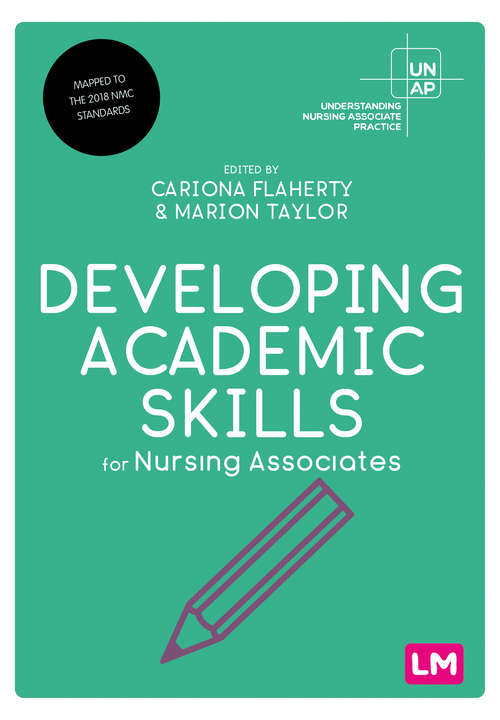 Book cover of Developing Academic Skills for Nursing Associates (First edition) (Understanding Nursing Associate Practice)