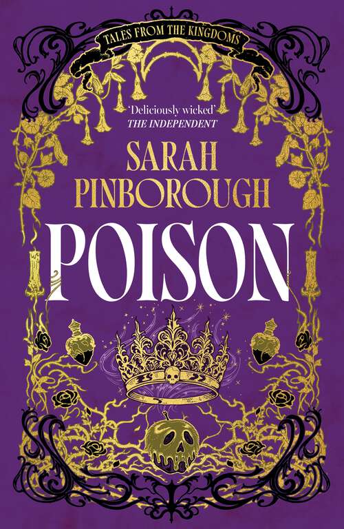 Book cover of Poison: The definitive dark fantasy romance retelling of Snow White from the Sunday Times bestselling author of global sensation Behind Her Eyes (Tales from the Kingdoms #3)