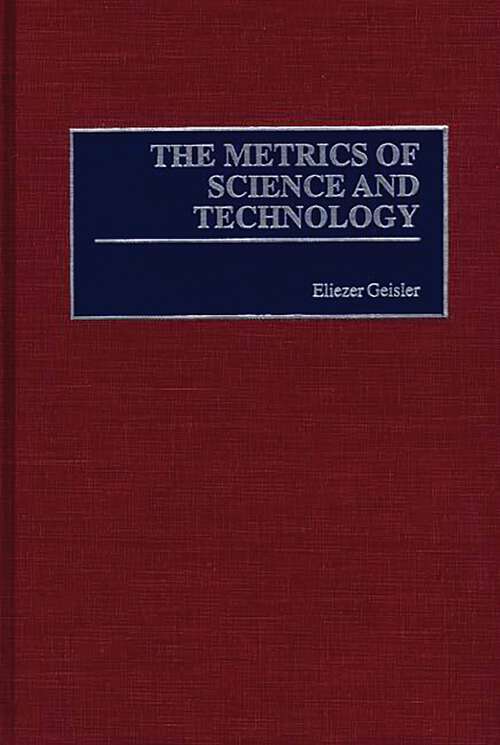 Book cover of The Metrics of Science and Technology (Non-ser.)