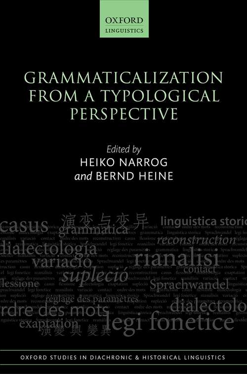 Book cover of Grammaticalization from a Typological Perspective (Oxford Studies in Diachronic and Historical Linguistics #31)