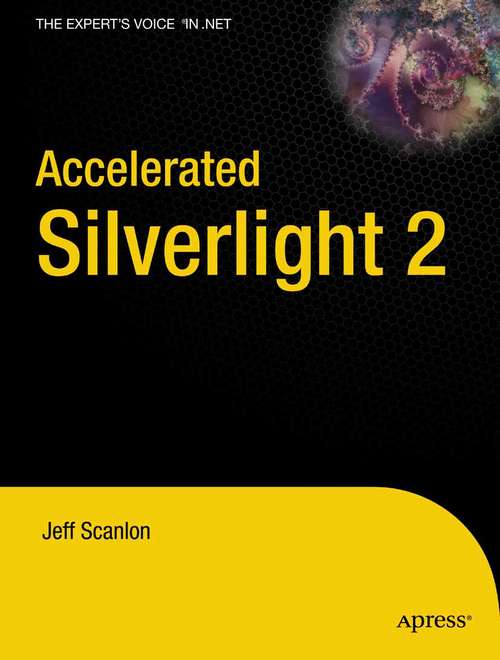 Book cover of Accelerated Silverlight 2 (1st ed.)