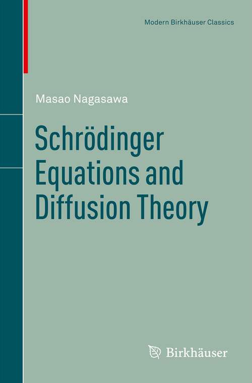 Book cover of Schrödinger Equations and Diffusion Theory (1993) (Modern Birkhäuser Classics)