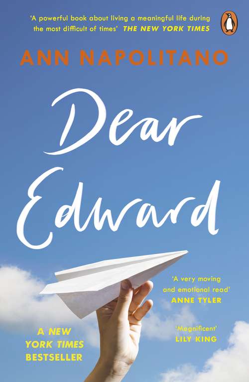 Book cover of Dear Edward: A heartbreaking and heartmending coming-of-age story from the bestselling author of Hello Beautiful