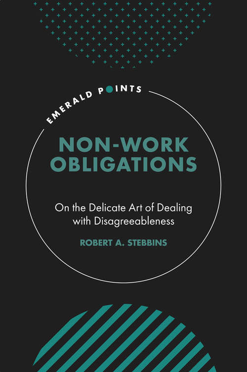 Book cover of Non-Work Obligations: On the Delicate Art of Dealing with Disagreeableness (Emerald Points)