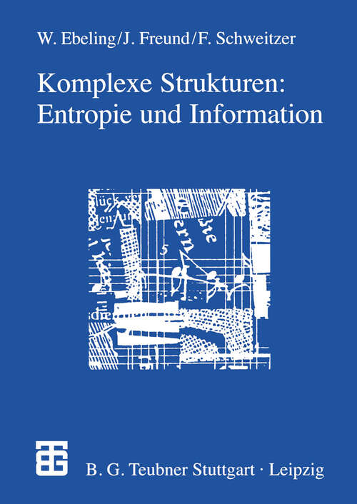 Book cover of Komplexe Strukturen: Entropie und Information (1998)