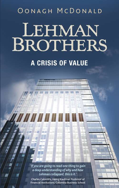 Book cover of Lehman Brothers: A Crisis Of Value